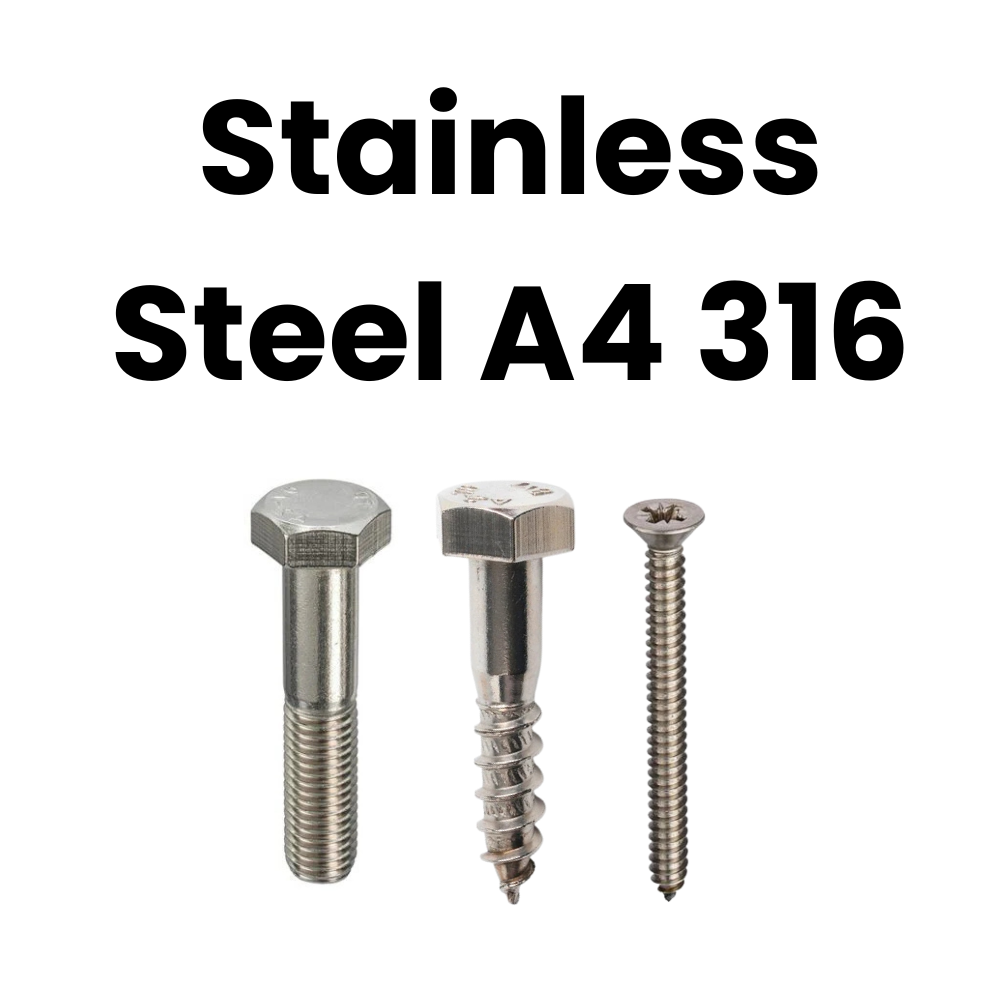 A4 316 Stainless Steel Fastenings | Marine Grade Fixings